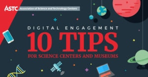 Banner image with blog title Digital Engagement 10 Tips for Science Centers and Museums