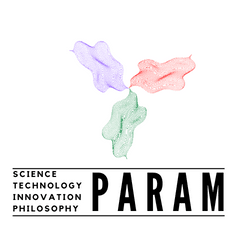 PARAM
Science
Technology
Innovation
Philosophy