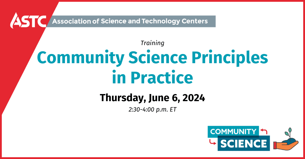 “Community Science Principles in Practice” Training - Association of ...