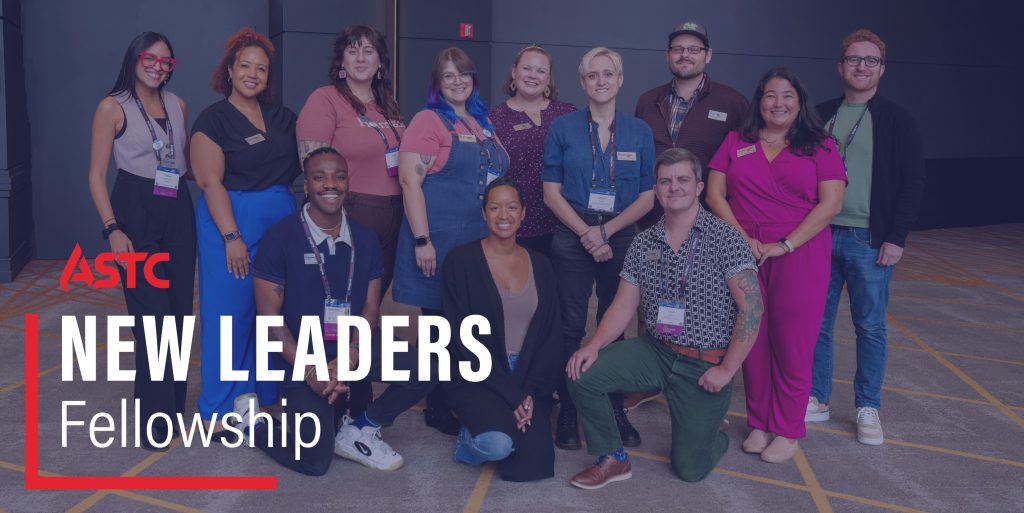 Photo of the New Leaders Fellows 2024–2025 with ASTC New Leaders Fellowship superimposed