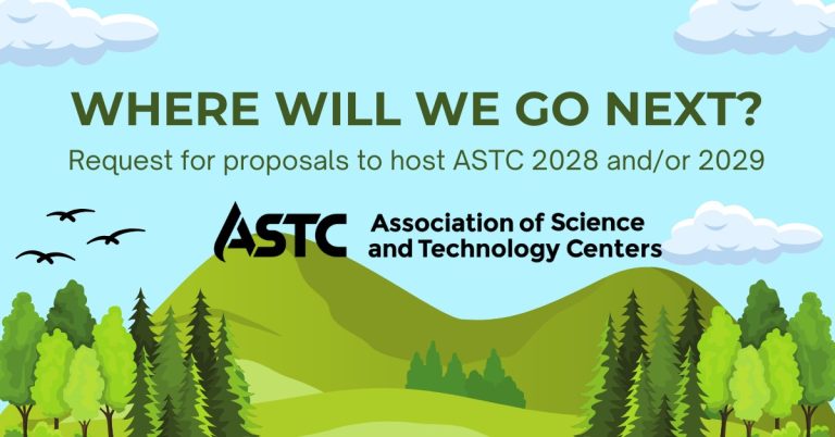 ASTC requests proposals to host 2028 and 2029 conferences - Association ...