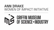 Ann Drake Women of Impact Initiative | Griffin Museum of Science+Industry