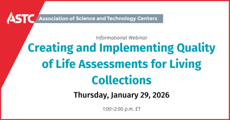 Creating and Implementing Quality of Life Assessments for Living Collections